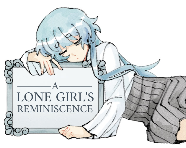 A Lone Girl's Reminiscence