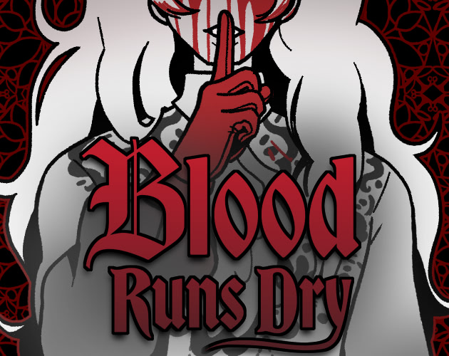 Blood Runs Dry