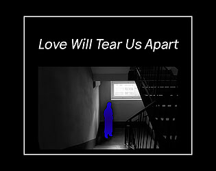 Love Will Tear Us Apart