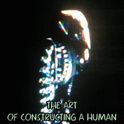 the art of constructing a human