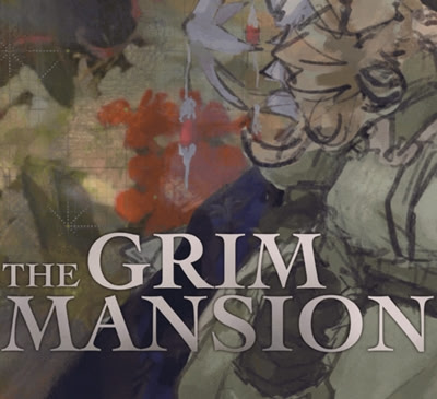 The Grim Mansion