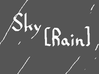 Sky[Rain]