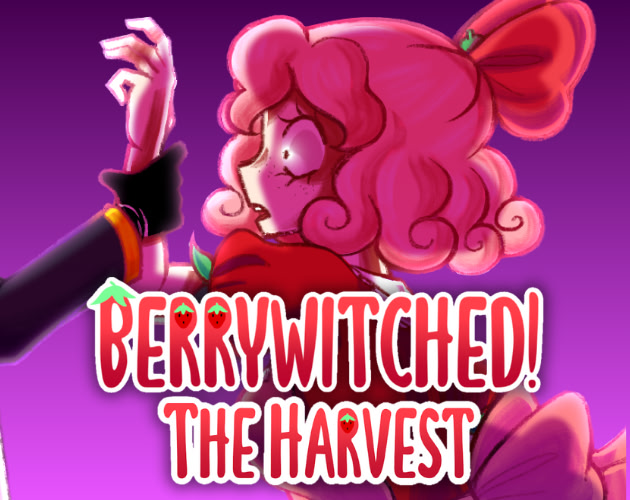 Berrywitched! The Harvest
