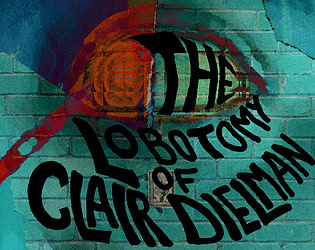 The Lobotomy of Clair Dielman