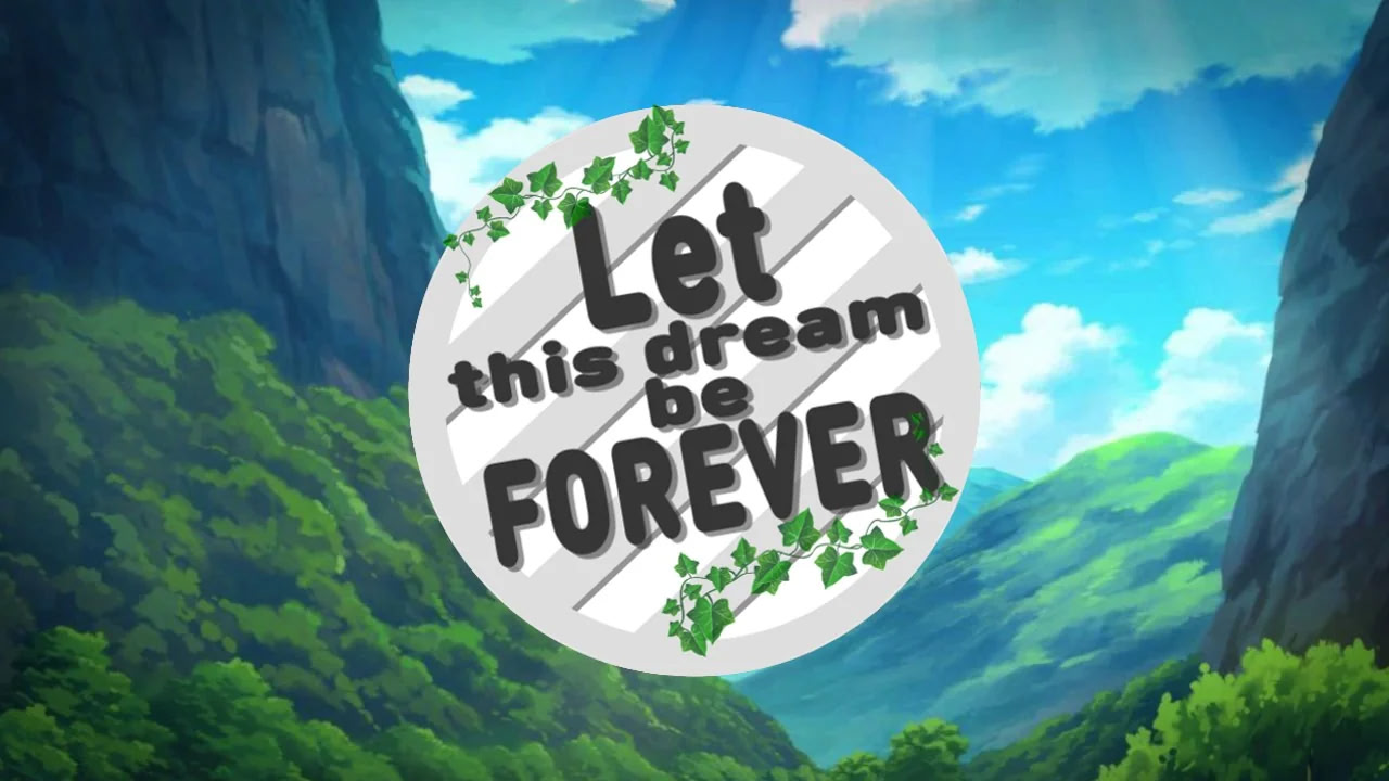 Doki Doki Let this dream be forever