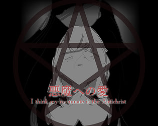 I think my roommate is the Antichrist