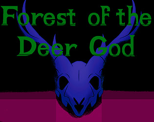 Forest of the Deer God