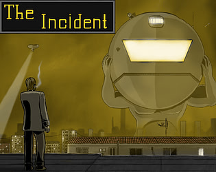 The Incident