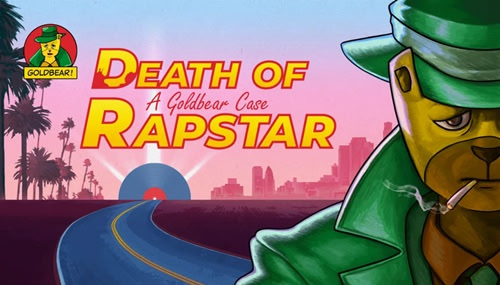 Death of Rapstar, A Goldbear Case