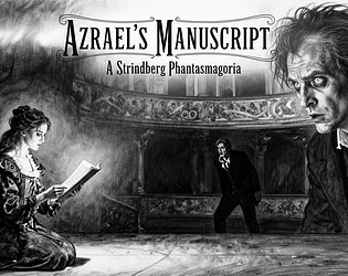 Azrael's Manuscript: A Strindberg Phantasmagoria