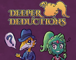 Deeper Deductions