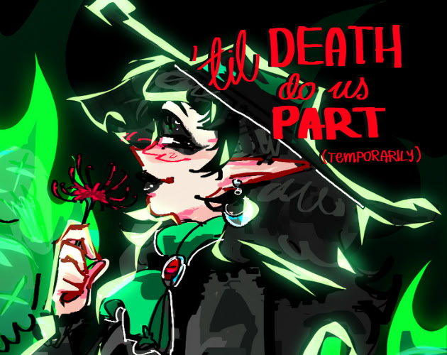 'Til Death Do Us Part (Temporarily)