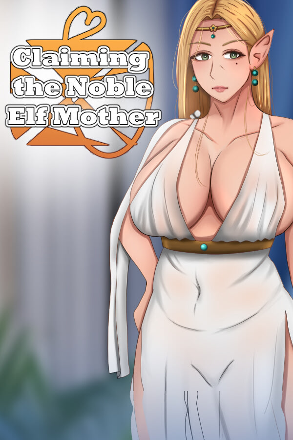 Claiming the Noble Elf Mother