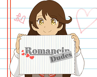 Romancin Dudes