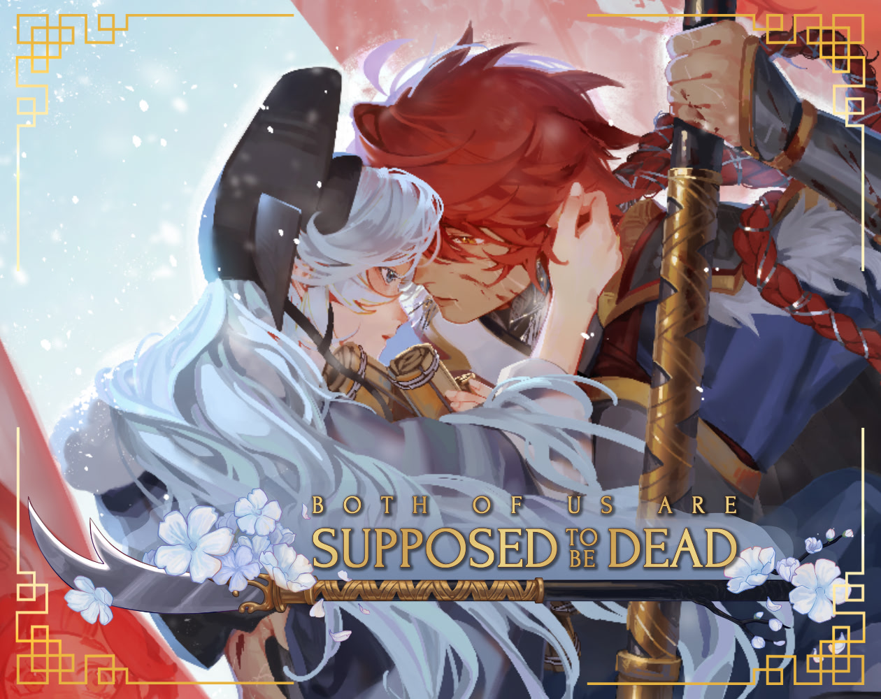 Both of Us are Supposed to be Dead