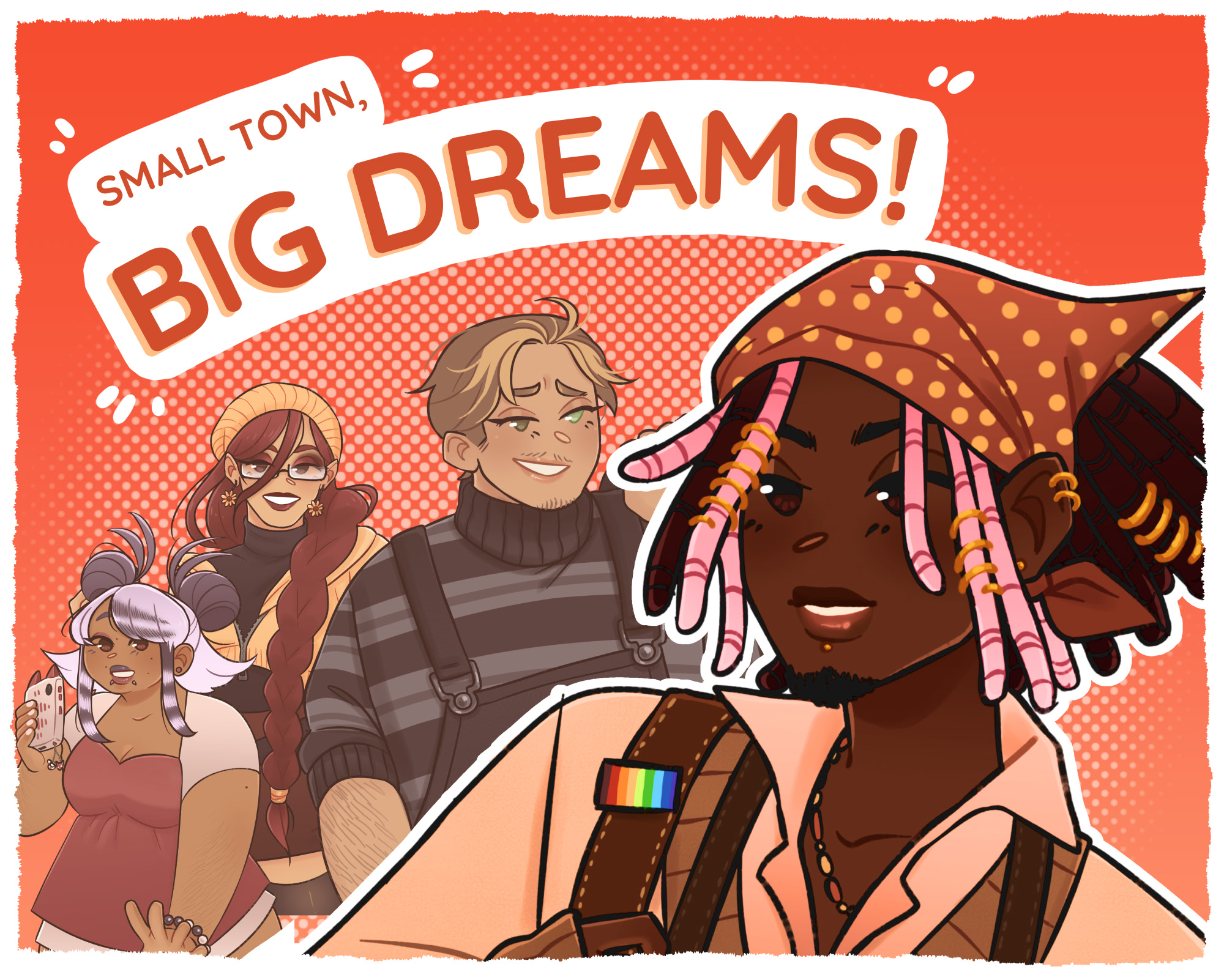 Small Town Big Dreams