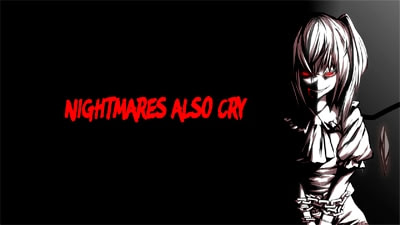 Кошмары тоже плачут