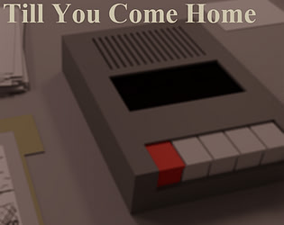 Till You Come Home